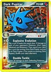 Dark Pupitar - 41/109 - Uncommon Reverse Holo STAMPED